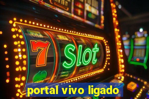 portal vivo ligado